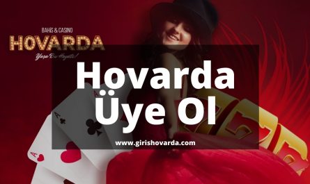 Hovarda Üye Ol