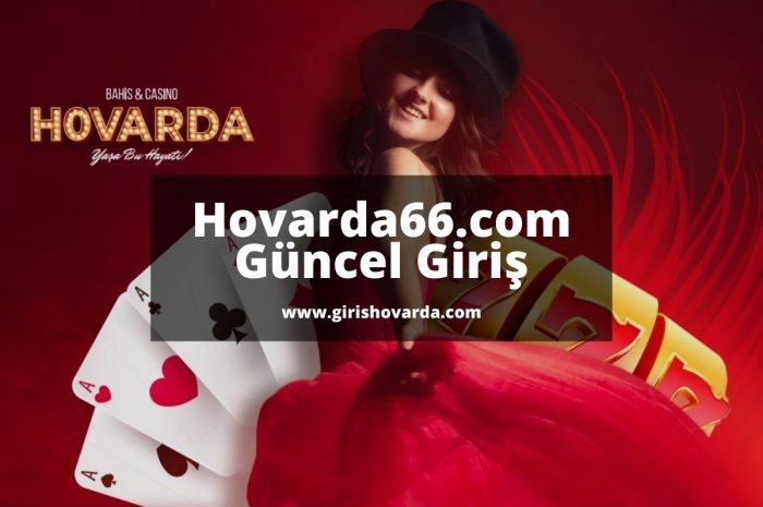 Hovarda66.com Güncel Giriş