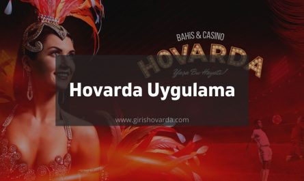 Hovarda Uygulama